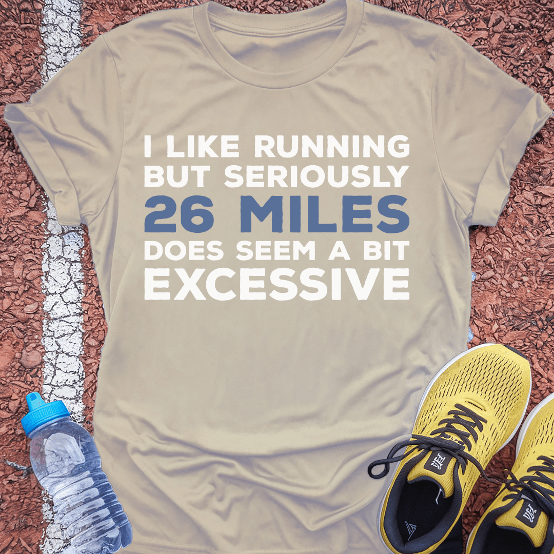 A Bit Excessive T-Shirt