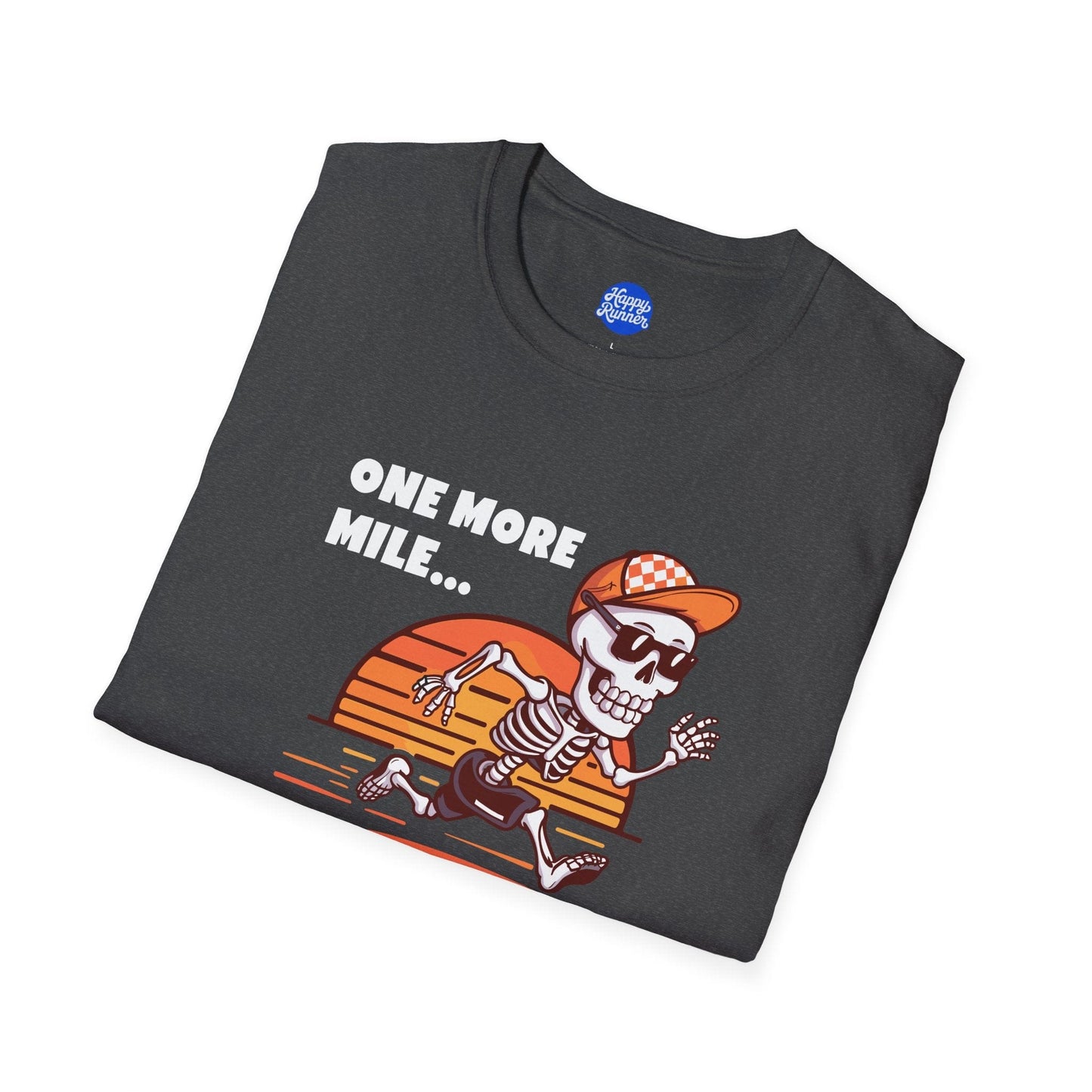 One More Mile T-Shirt