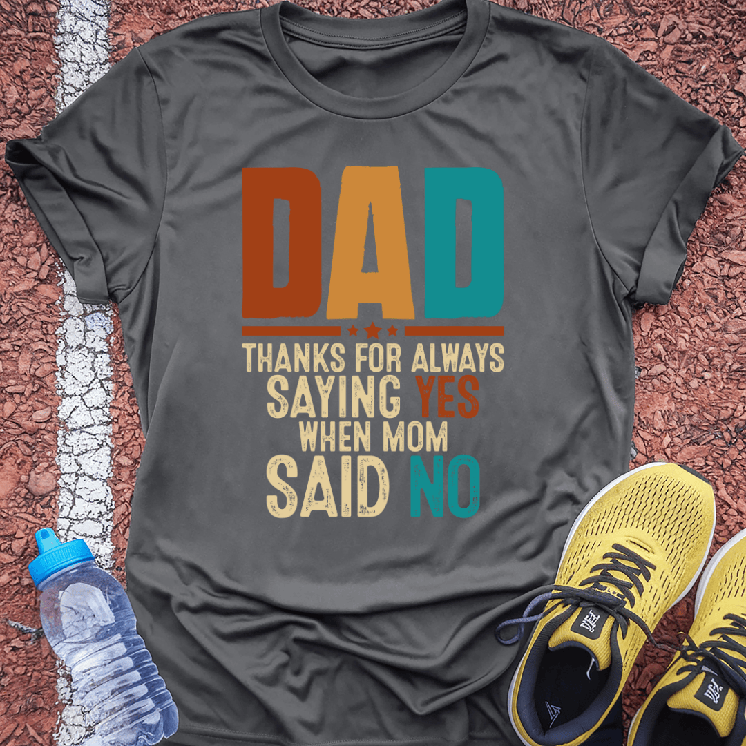 Thanks Dad Tech Tee
