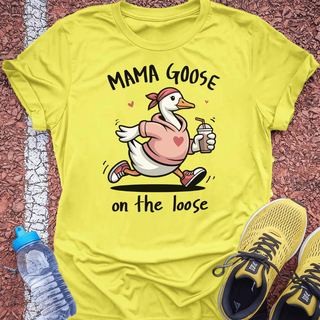 Mama Goose T-Shirt