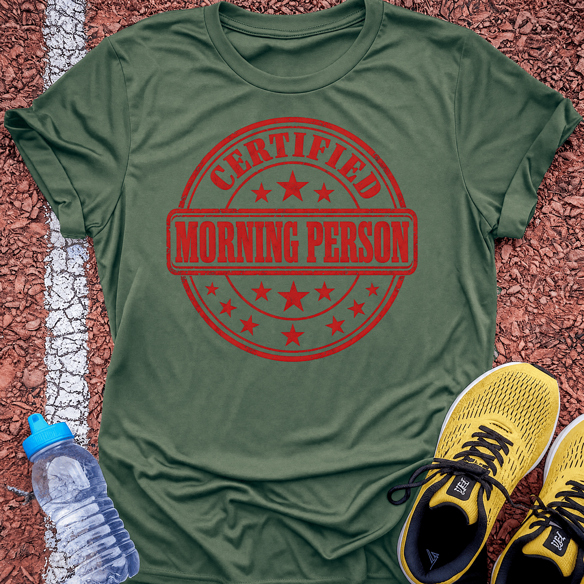 Certified Morning Person T-Shirt - Military Green
