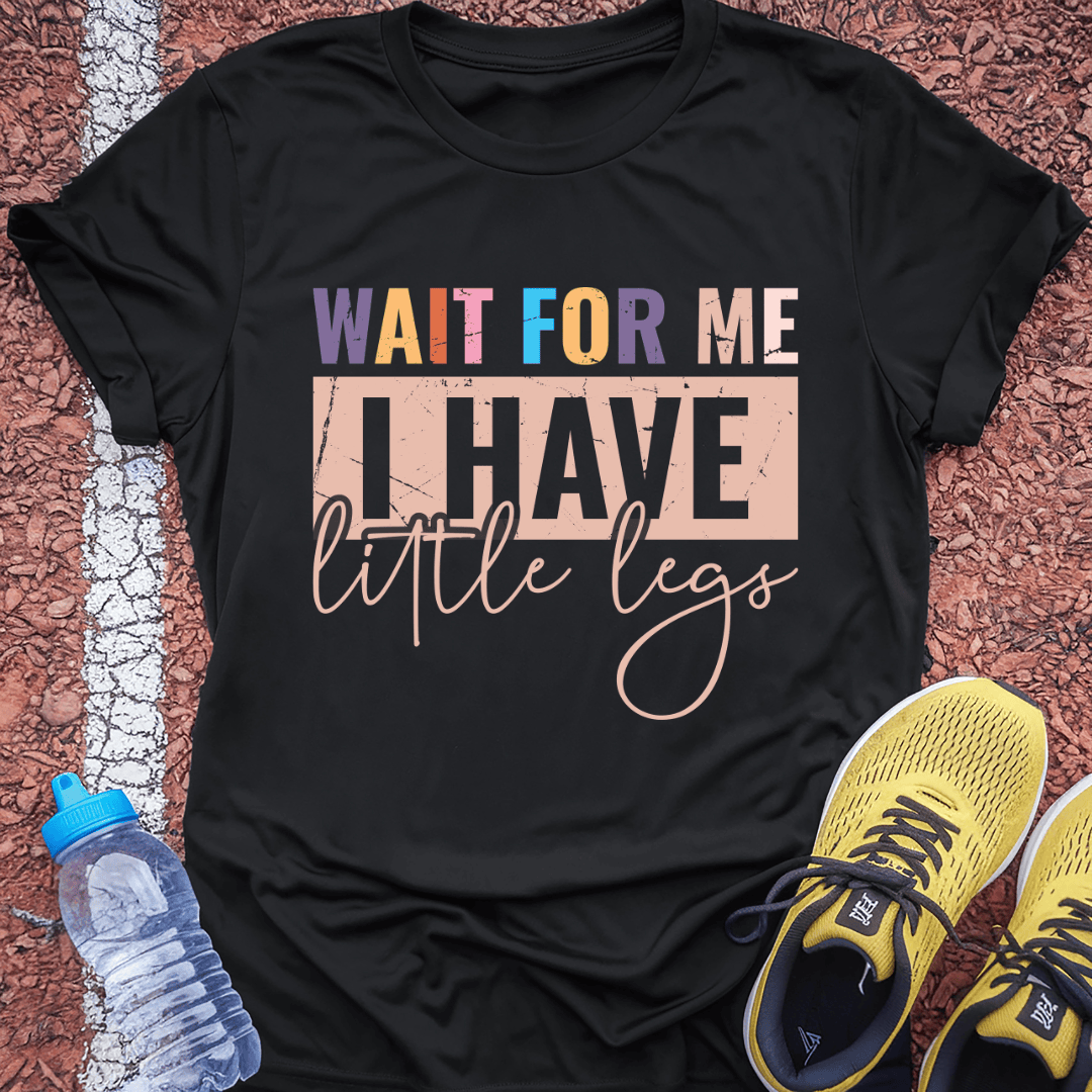 Wait T-Shirt