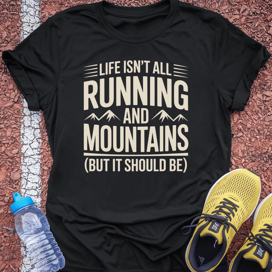 Running & Mountains T-Shirt