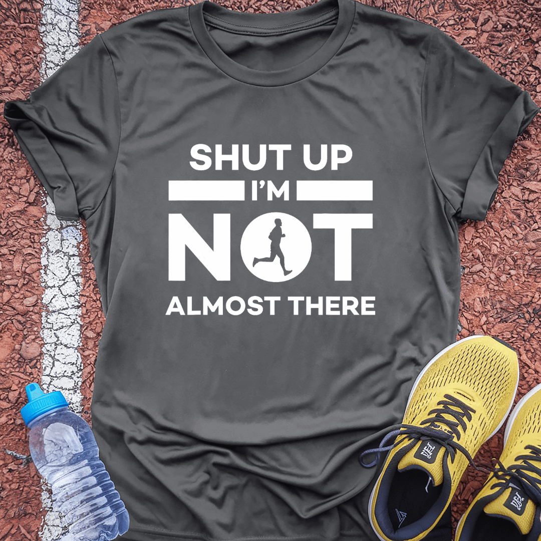He's Not Almost There Tech Tee