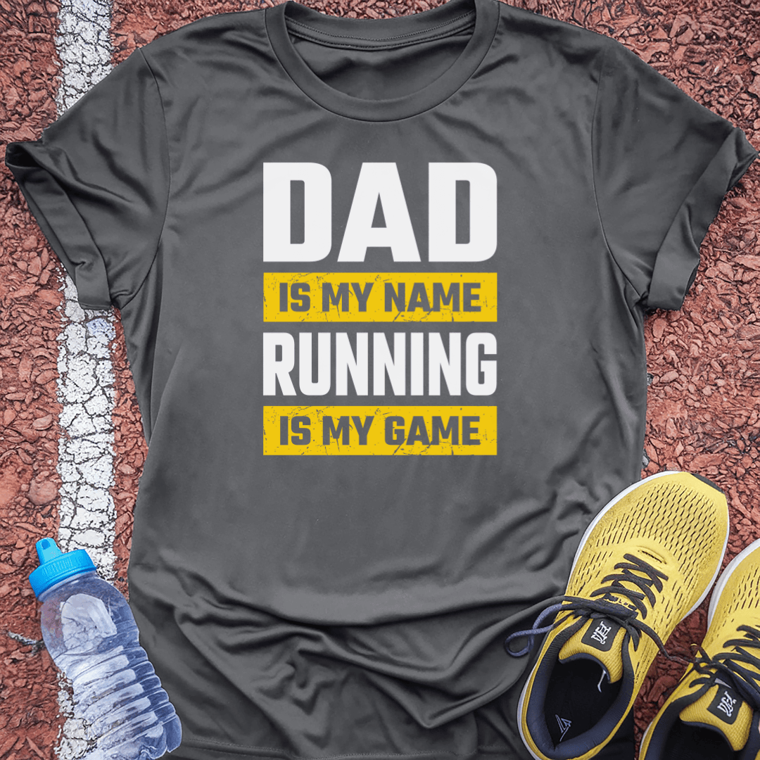 Dad is my Name Tech Tee