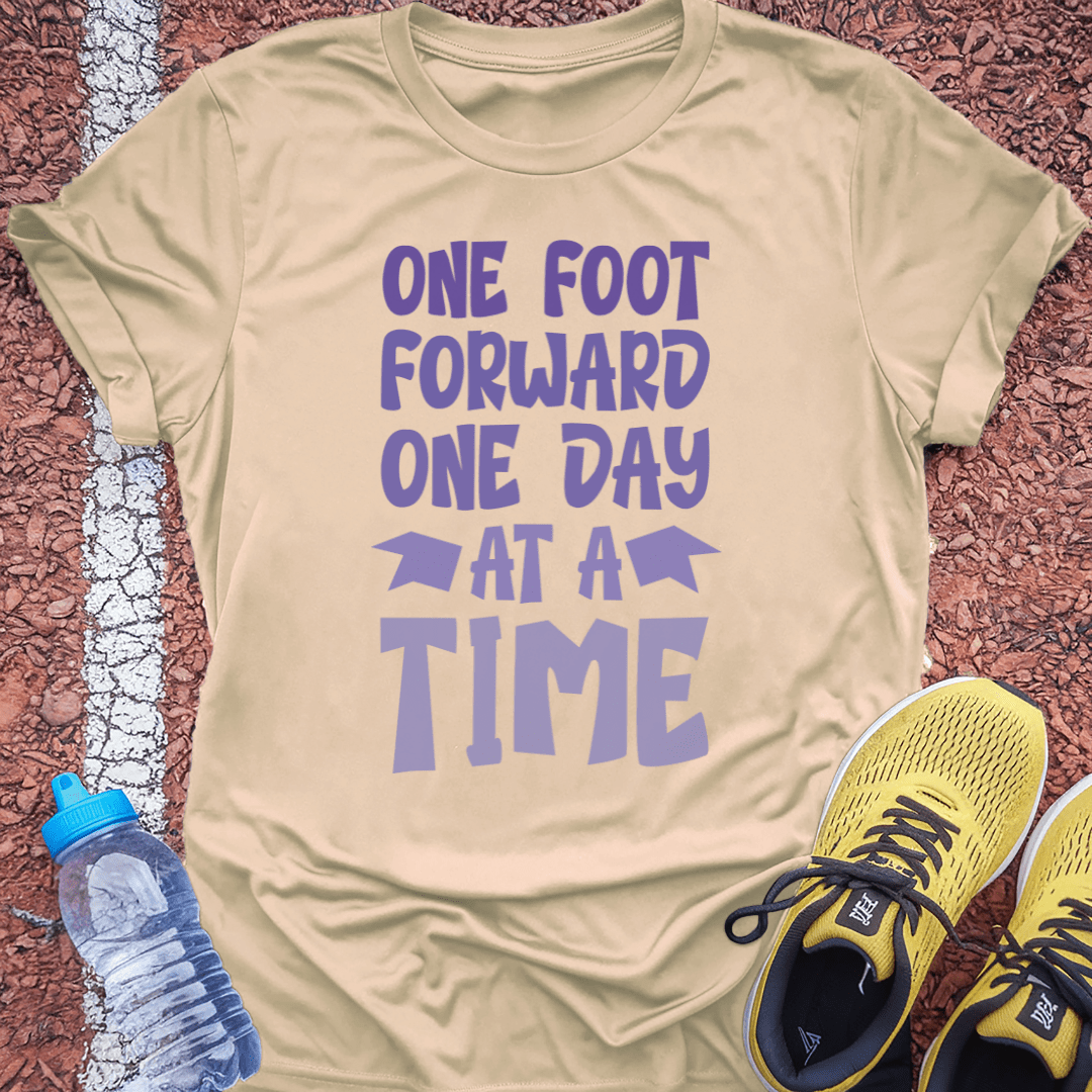 One Day at a Time T-Shirt