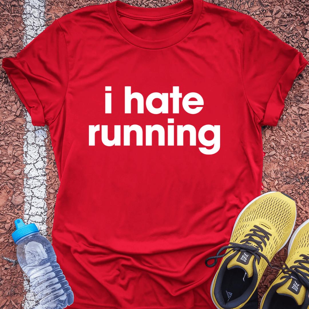 Hate Running Tech Tee