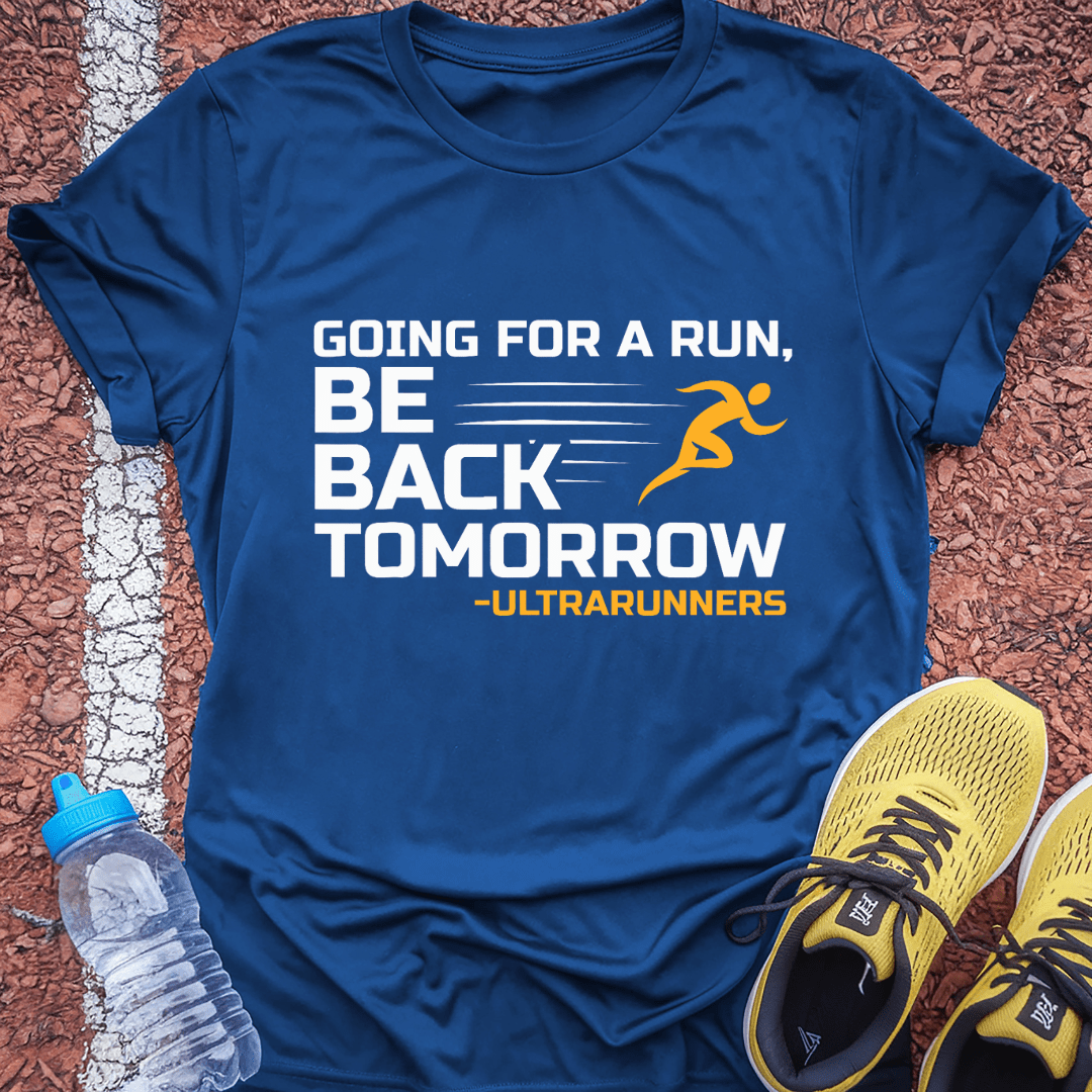 Back Tomorrow T-Shirt