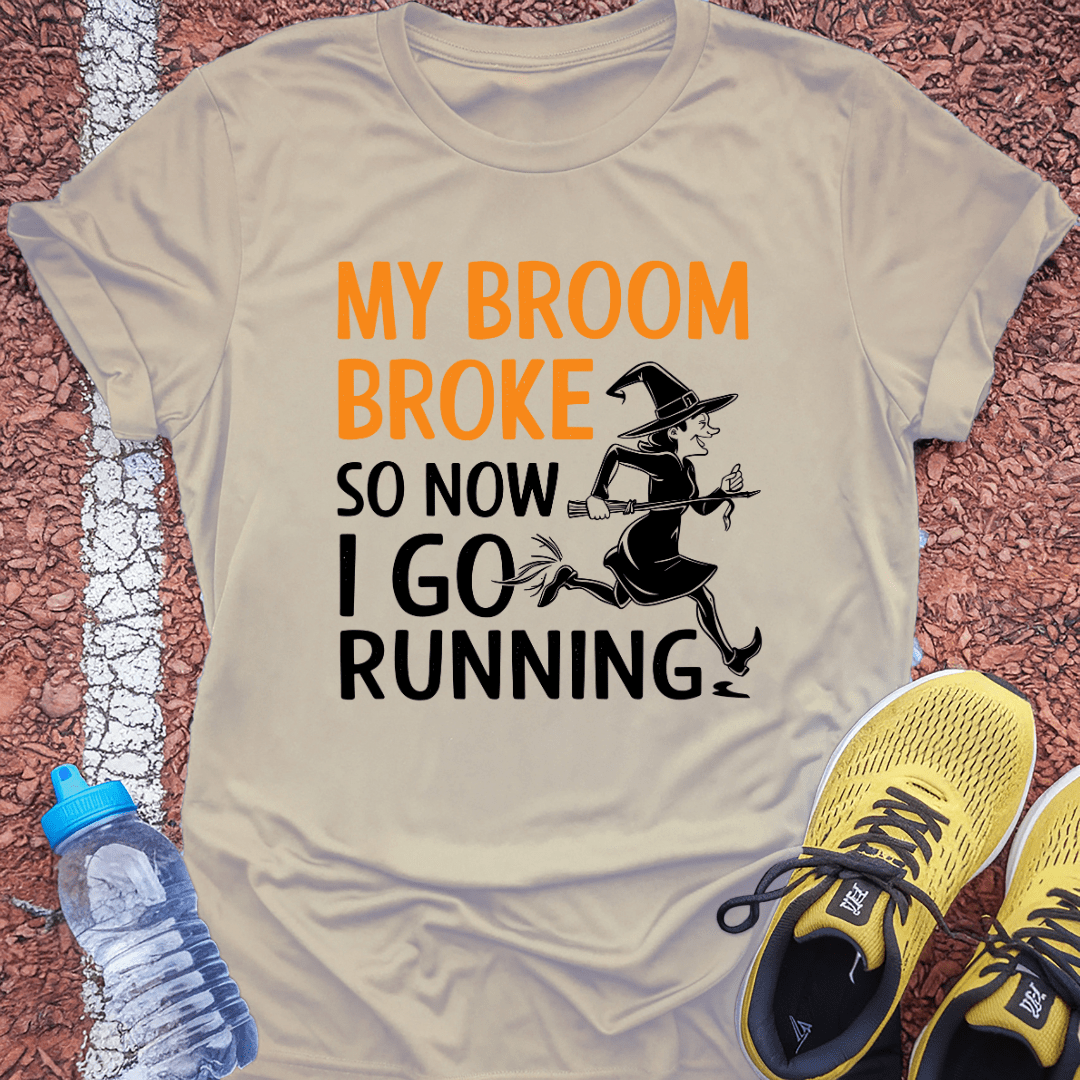 My Broom Broke T-Shirt