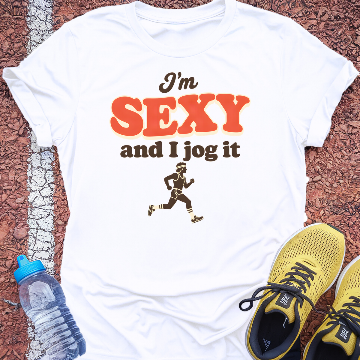 Sexy and I Jog It T-Shirt - White