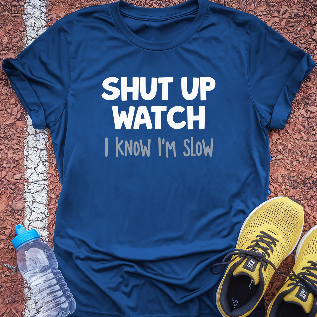 Shut Up Watch Tech Tee - True Royal
