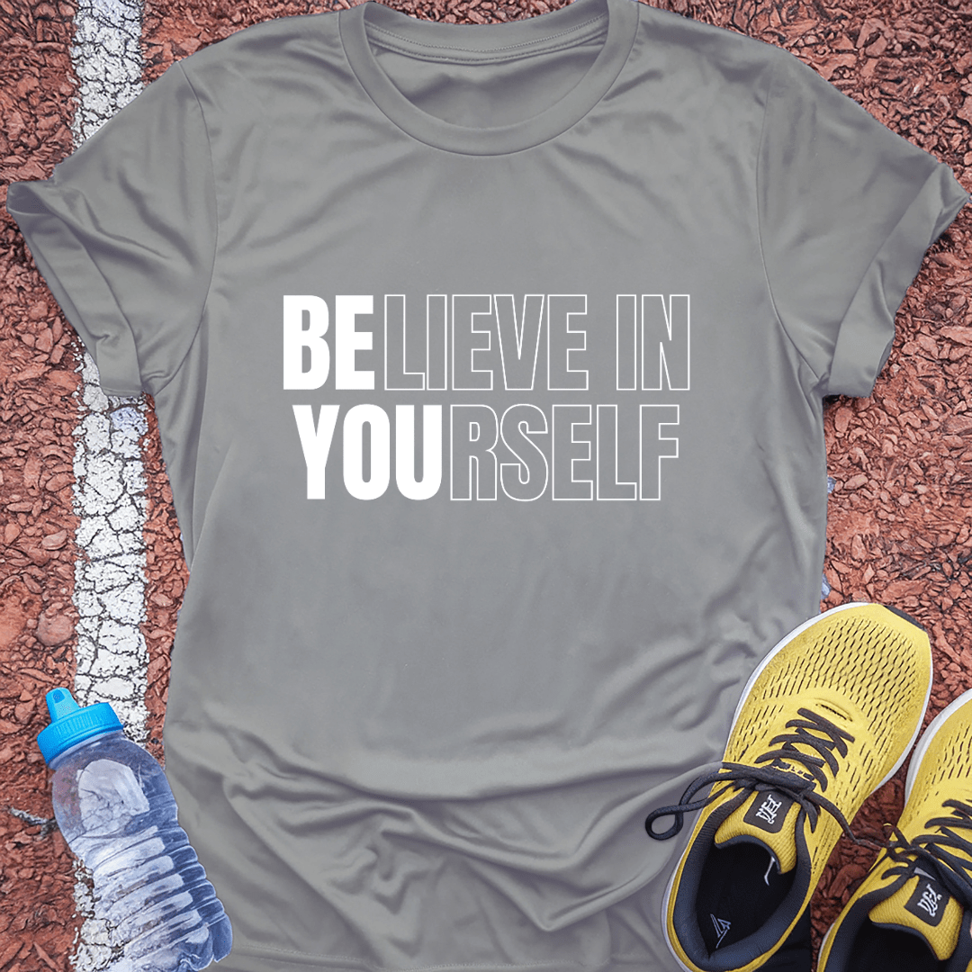 Believe in Yourself T-Shirt