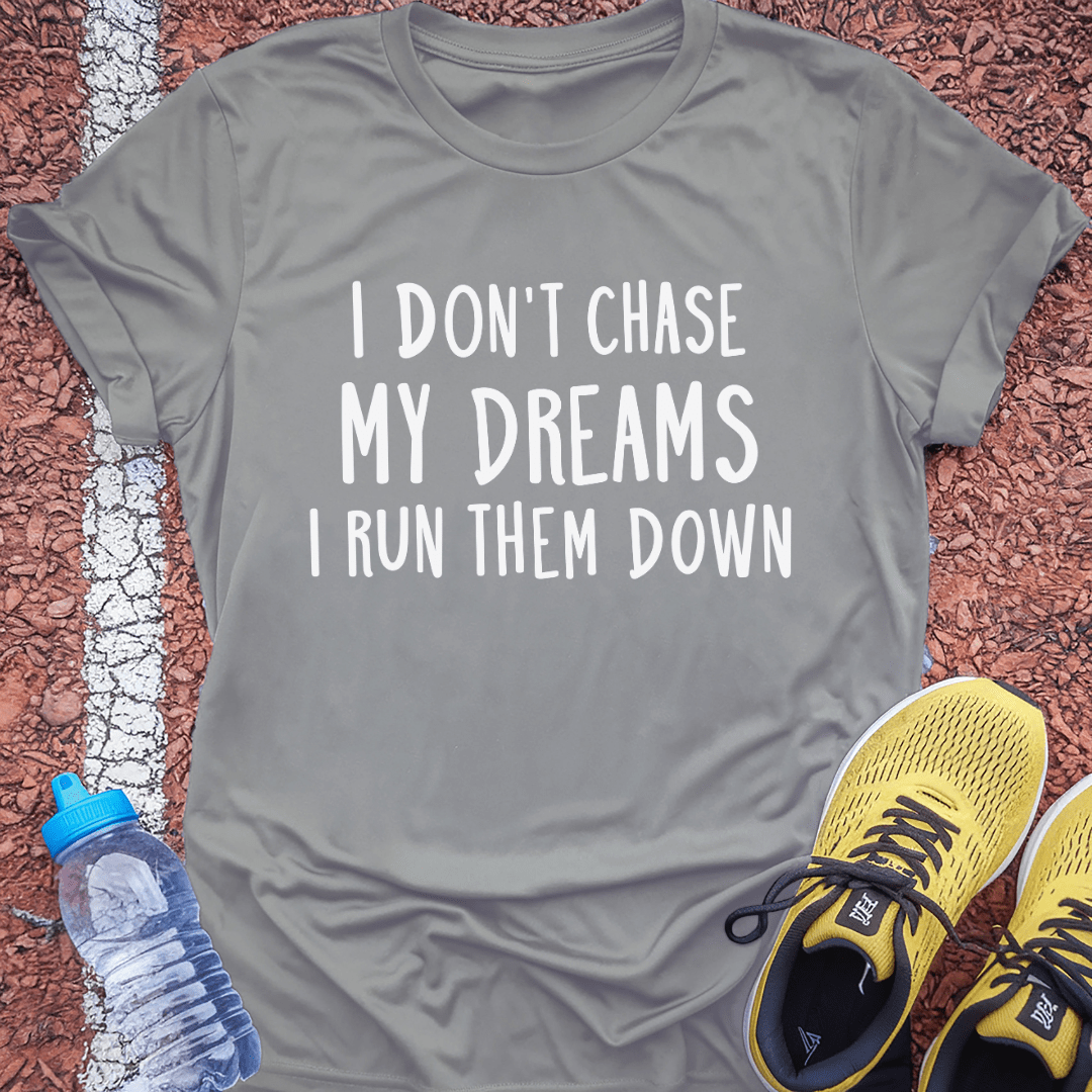 Chasing Dreams