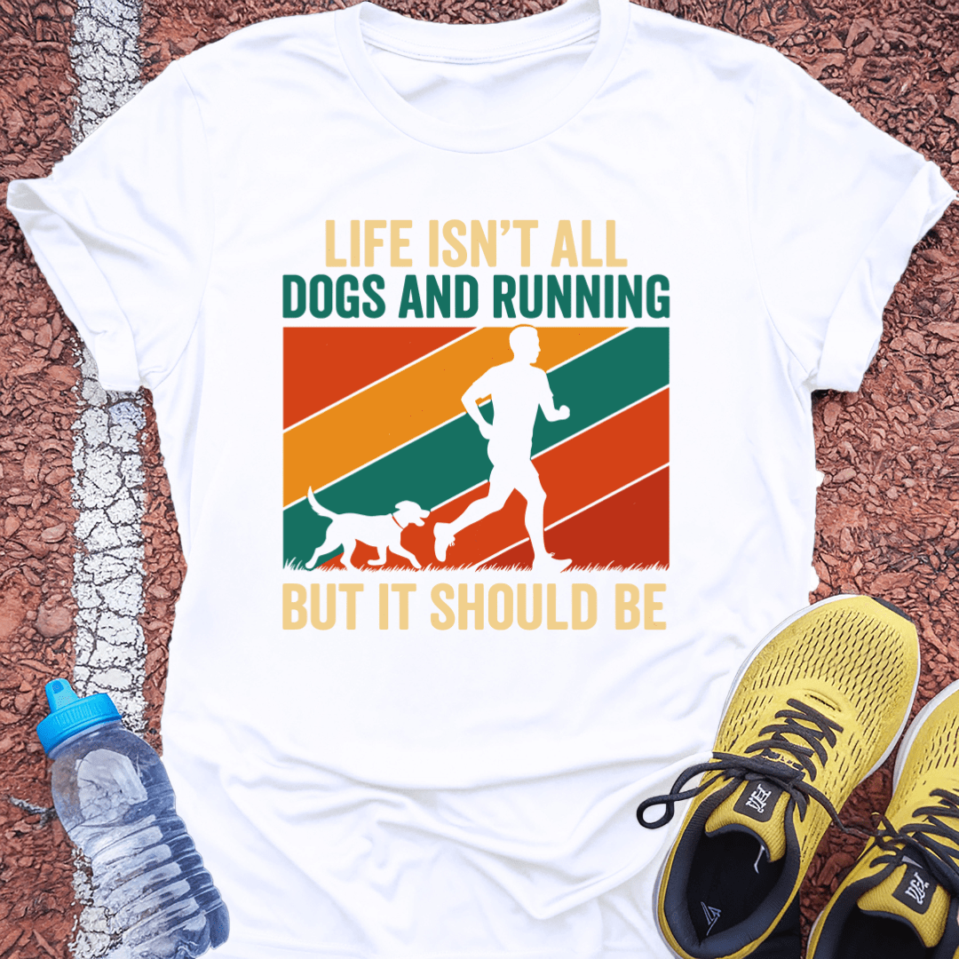 Dogs and Running T-Shirt