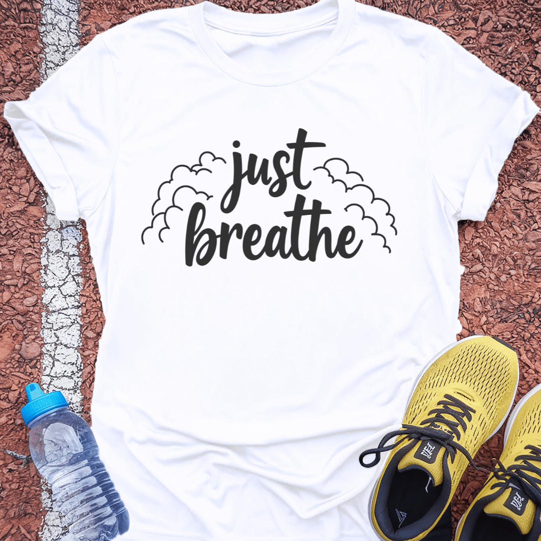 Just Breathe T-Shirt