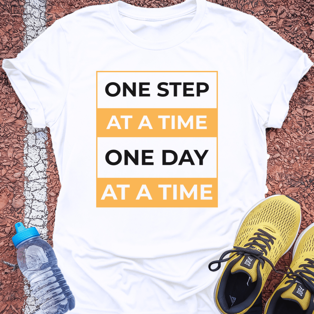 One Step at a Time T-Shirt