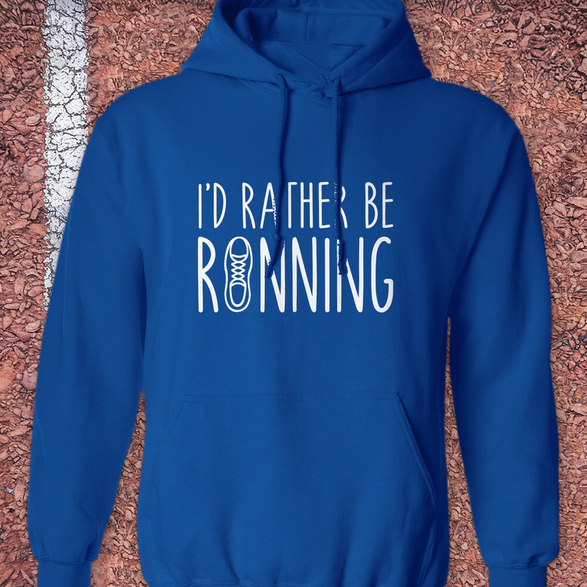 I'd Rather Be Running Hoodie - Royal