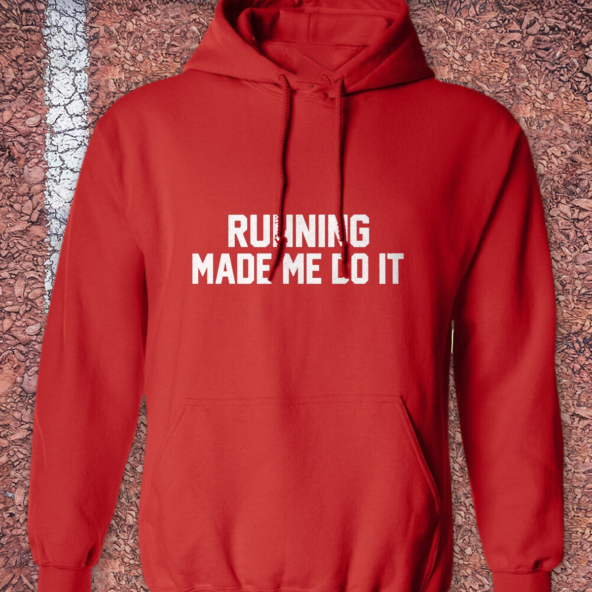 Running Made Me Do It Hoodie - Red