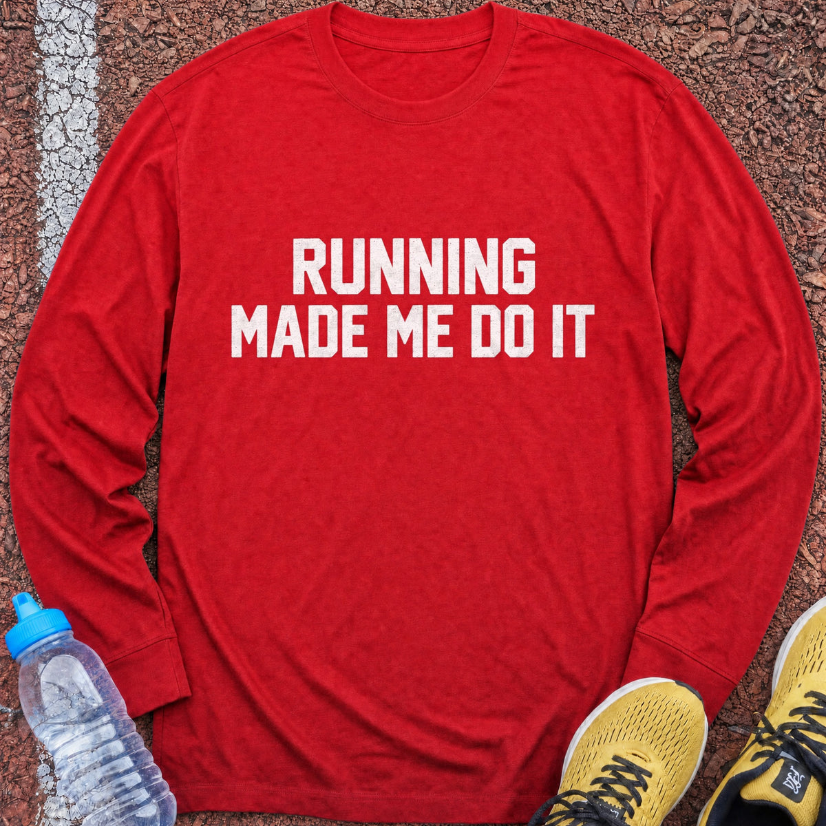 Running Made Me Do It Long Sleeve - Red