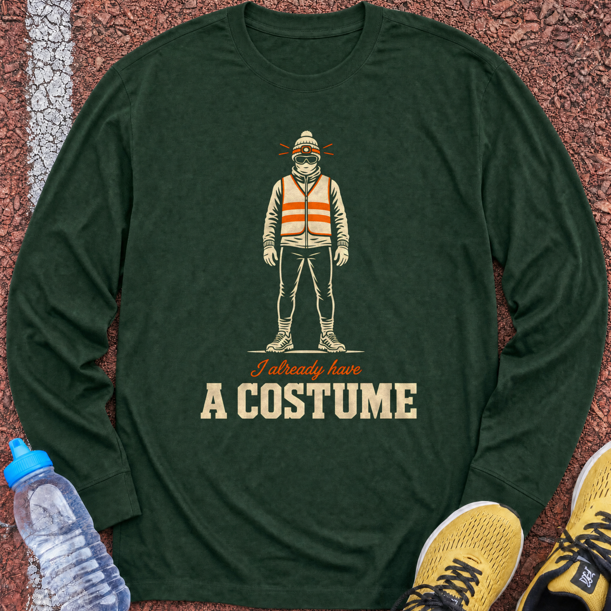 I Already Have A Costume Long Sleeve - Forest Green