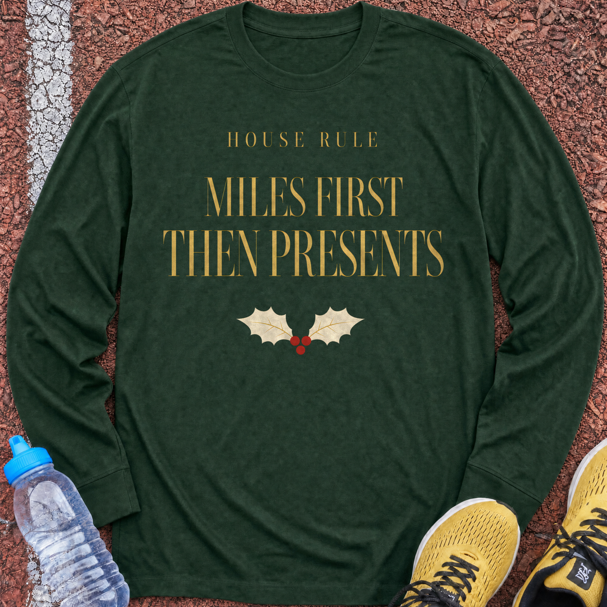 Miles First Then Presents Long Sleeve - Forest Green