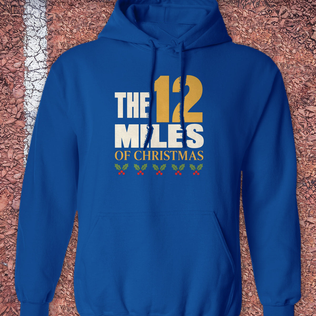 12 Miles of Christmas Hoodie - Royal