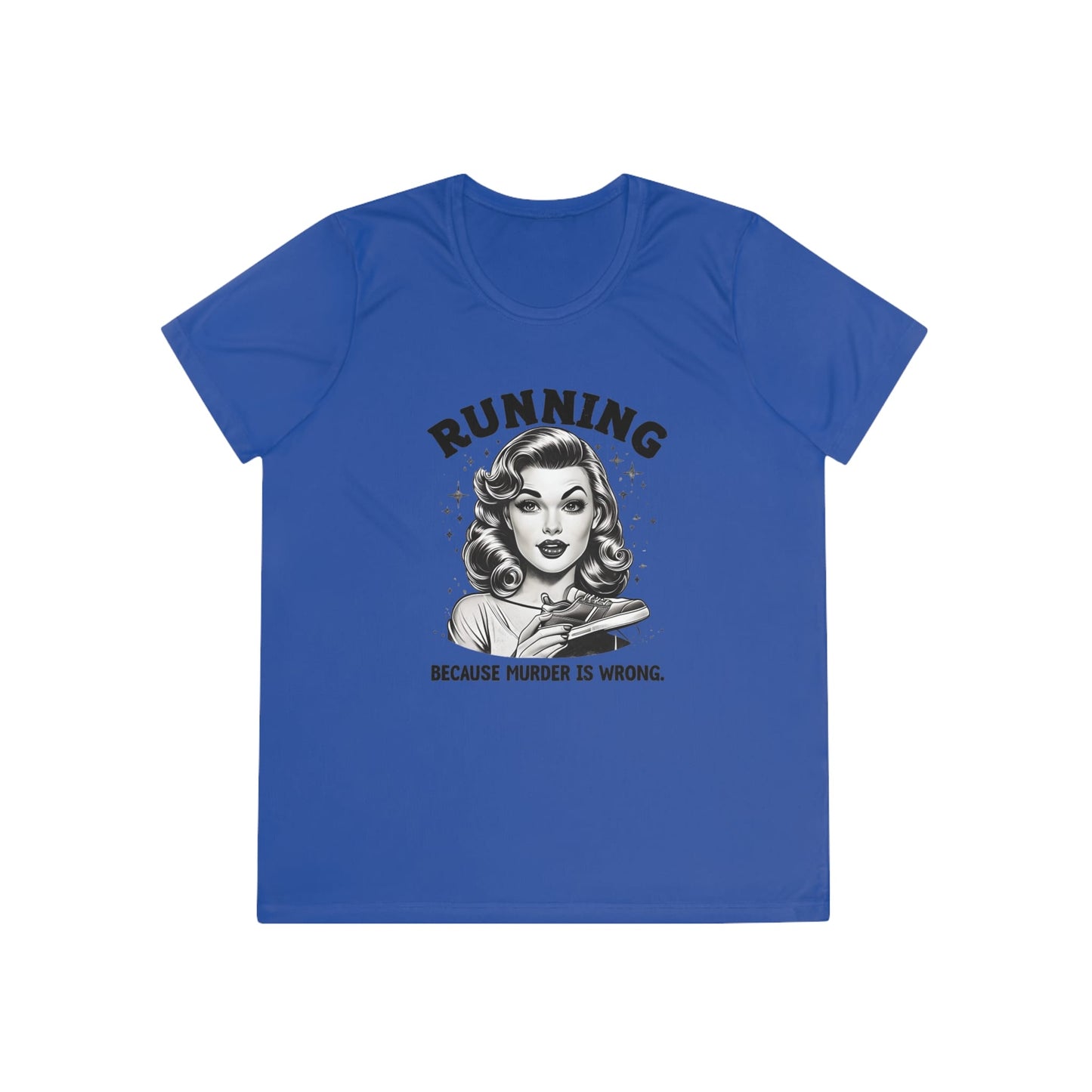 Murder is Wrong Women's Tech Tee