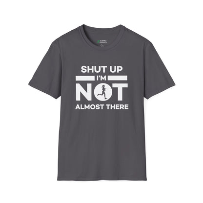 She's Not Almost There T-Shirt