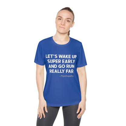Wake Up Early Women's Tech Tee
