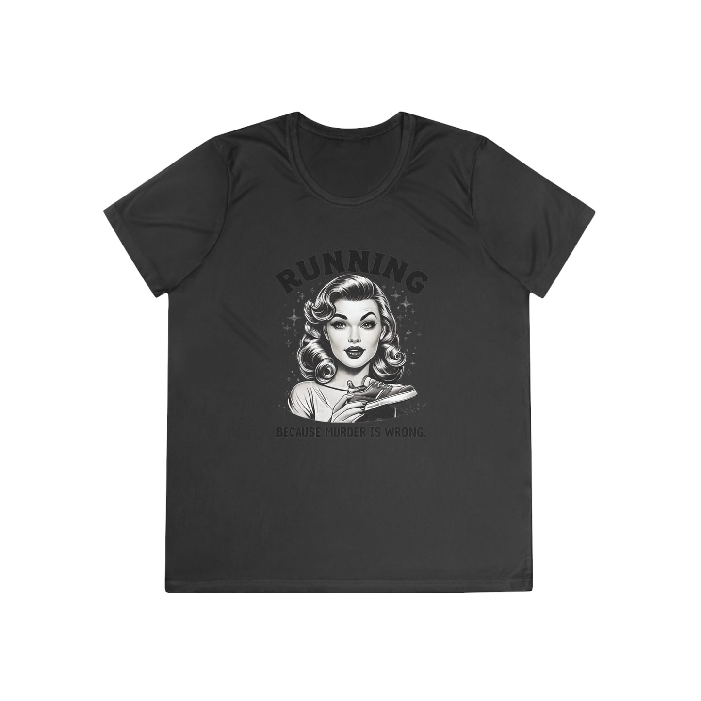 Murder is Wrong Women's Tech Tee