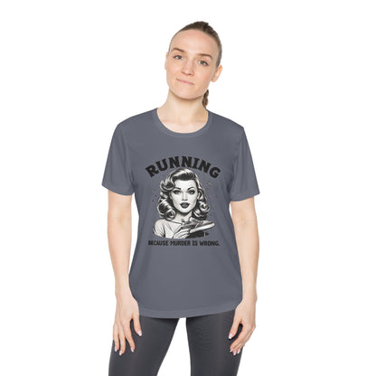 Murder is Wrong Women's Tech Tee