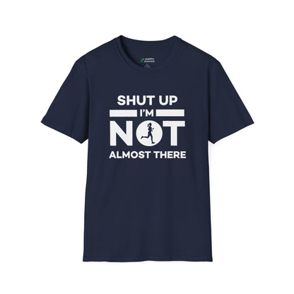 She's Not Almost There T-Shirt