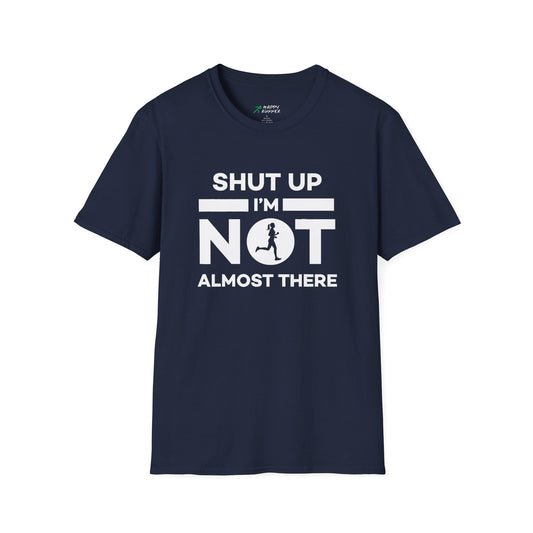 She's Not Almost There T-Shirt