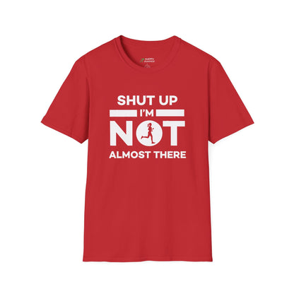 She's Not Almost There T-Shirt