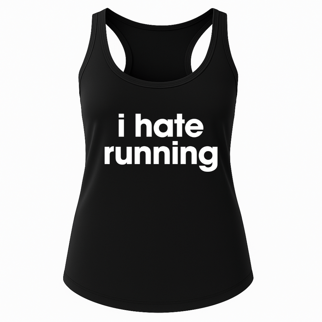 Hate Running Tank
