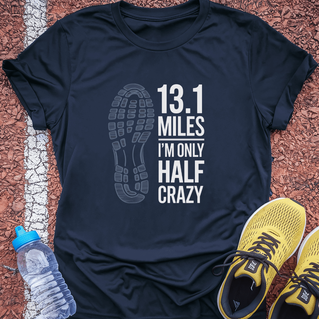 Half Crazy Tech Tee