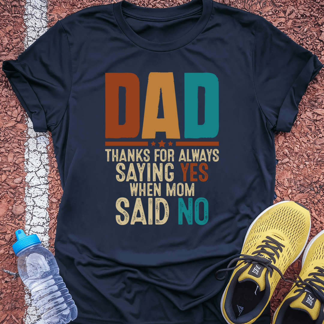 Thanks Dad Tech Tee