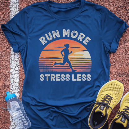 Run More, Stress Less