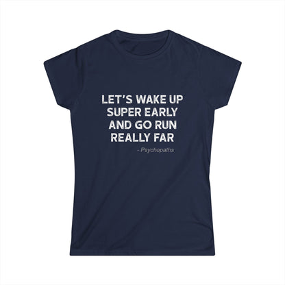 Wake Up Early Women's Cut