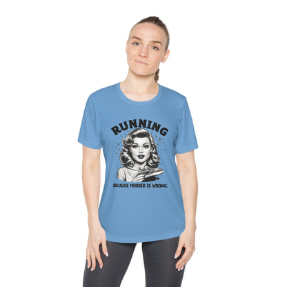 Murder is Wrong Women's Tech Tee