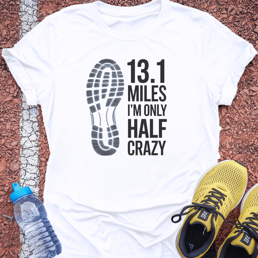 Half Crazy Tech Tee