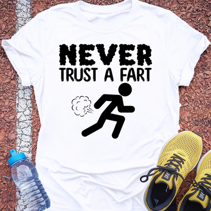 Never Trust a Fart