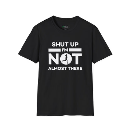 She's Not Almost There T-Shirt