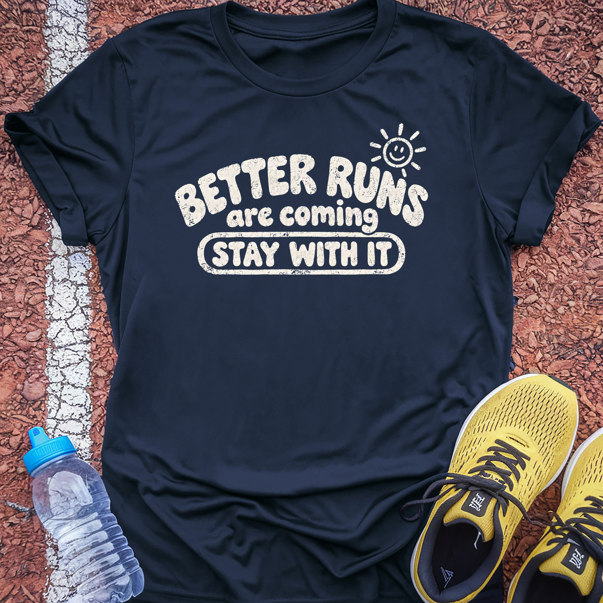 Better Runs Are Coming T-Shirt - Navy