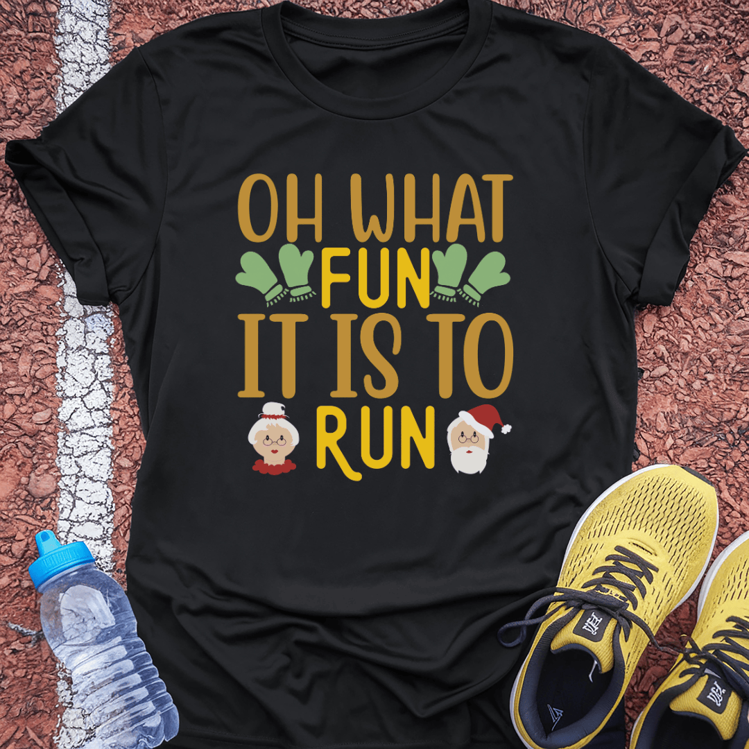 Oh What Fun T-Shirt