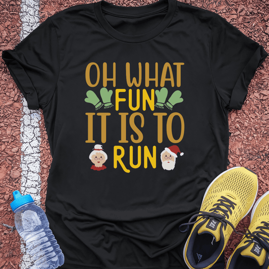 Oh What Fun T-Shirt