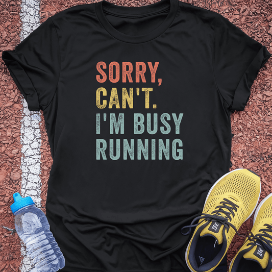 Busy Running T-Shirt