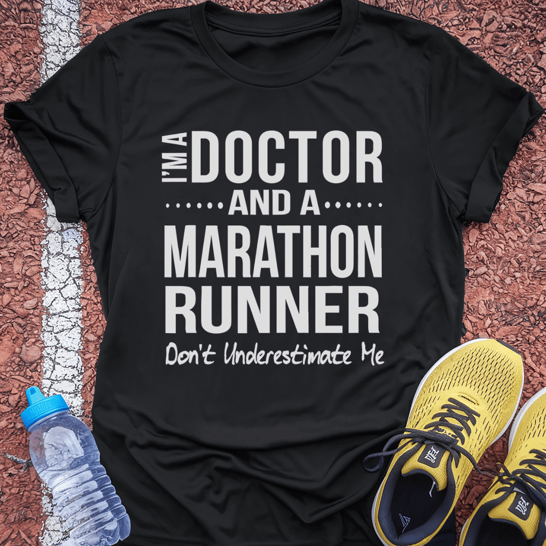 Doctor and Marathon Runner T-Shirt