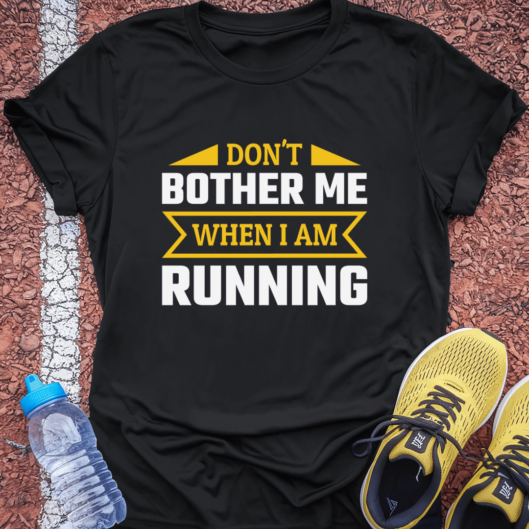 Don't Bother Me T-Shirt