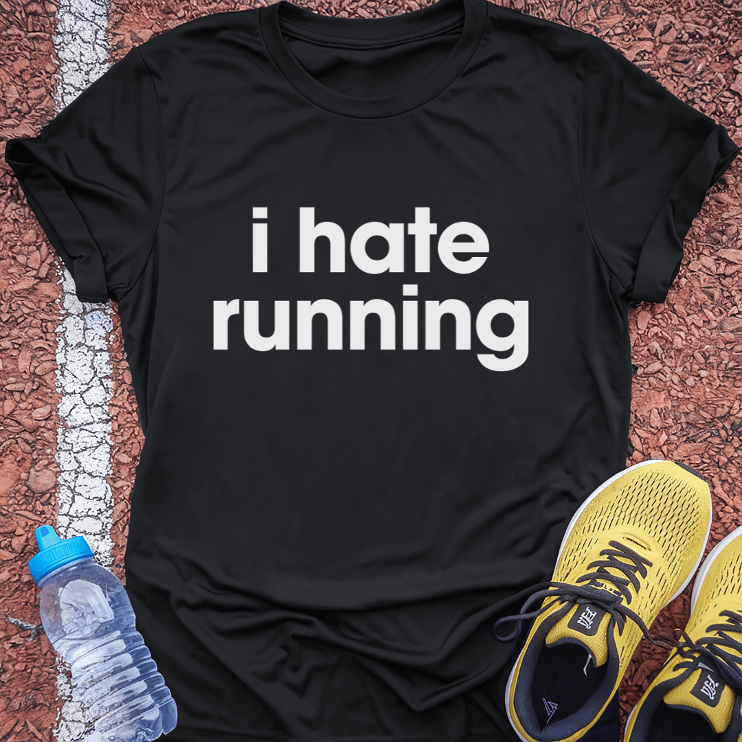 Hate Running